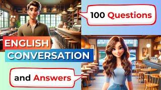 100 Questions and Answers in English  English Conversation  English Speaking Practice