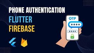 Phone Authentication in Firebase Flutter 2024  Login with Phone Number Firebase Flutter  Phone OTP