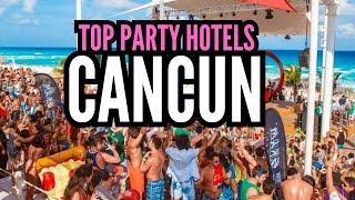 Best Party Hotels in Cancun