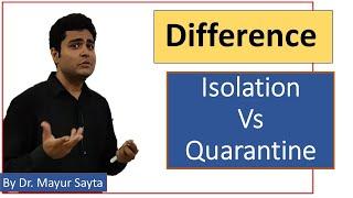 Isolation Vs Quarantine  Difference