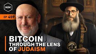 Bitcoin through the lens of Judaism with Rabbi Daniel Lapin WiM459