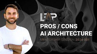 Pros & Cons of AI LEAP Mentorship Session 2024-001