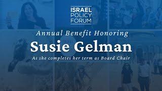 Israel Policy Forum Annual Benefit Honoring Susie Gelman