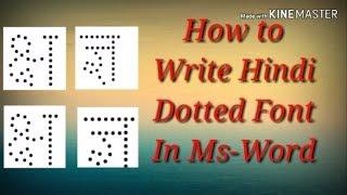 how to write hindi dotted font in ms word office tutorial