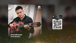 Sardor Mullayev - Jim boldik cover Orif Choriyev