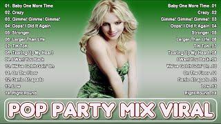 Pop Party Hits Mix  Party Songs 90s  Britney x Backstreet Boys x NSYNC