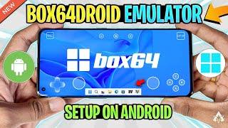 Box64Droid Emulator Android - SetupBest SettingsGameplayReview  Windows Emulator
