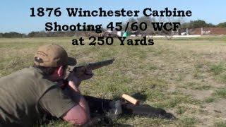 1876 Winchester Musket Carbine Shooting 4560 WCF Long Range