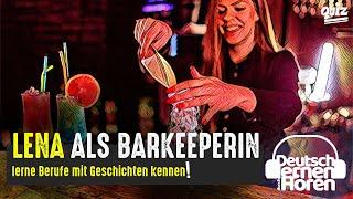 #820 Lena als Barkeeperin - Berufe mit Geschichten zum Lesen & Hören - Deutsch lernen durch Hören