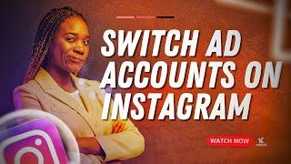 How to Switch Ad Accounts on the Instagram App  Fix Ad Payment Issues