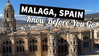 What You Need to Know Before You Go to Malaga  First Trip to Malaga Spain