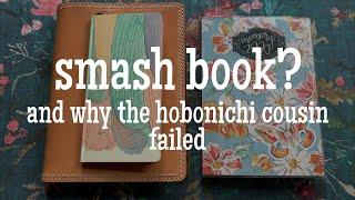 Smash Book for Memory Keeping & Hobonichi Cousin Failure