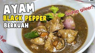 Ayam Masak Black Pepper  Resepi PKP  Wajib Cuba