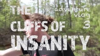 THE CLIFFS OF INSANITY adventure vlog