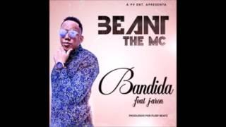 Beant The MC - Bandida feat. J Aron