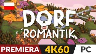 Dorfromantik PL  Strategia - Łamigłówka  Romantyczne stawianie klocków  Gameplay po polsku 4K