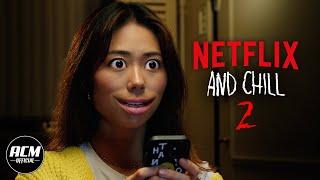 Netflix and Chill 2  Short Horror Film