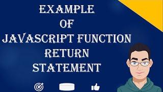 JavaScript Functions With Return Value  JavaScript Function Return Statement