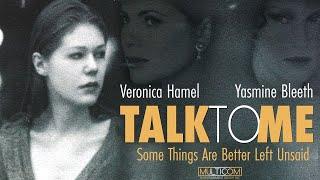 Talk to me 1996  Full Movie  Yasmine Bleeth  Veronica Hamel  Peter Scolari