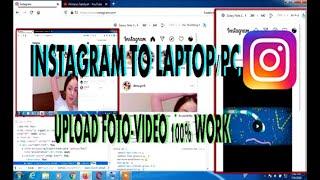 INSTAGRAM TO LAPTOPPC UPLOAD FOTO-VIDEO 100% WORK