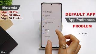 How to change default apps in motorola edge 50 ultra  Motorola edge 50 pro default app kaise lagaye