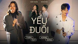 Yếu Đuối - Song ca Hoàng Dũng & Thịnh Suy live at #DearOcean