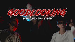 Ever Salikara - Goodlooking Ft. Tian Storm  Official Music Video 