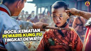 Selalu Dibuli & Dihina Bocah Yatim Ini Jadi Master Kung Fu Jenius Paling Mematikan alur cerita film