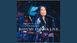 Hana No Youni Mayumi Itsuwa Live Kokoro No Tomo