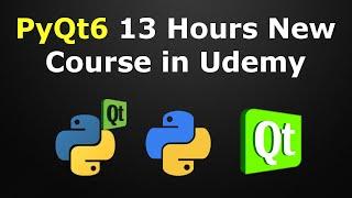 PyQ6 14 Hours New Course in Udemy - PyQt New Course