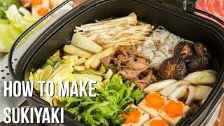 How To Make Sukiyaki Recipe すき焼きの作り方 （レシピ）