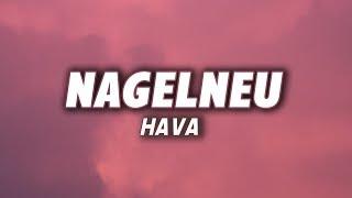 HAVA - NAGELNEU Lyrics