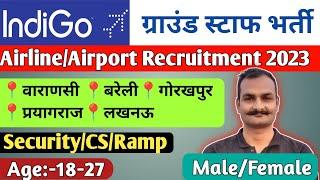  बंपर भर्ती   IndiGo airlines recruitment 2023  airlines freshers vacancy 2023