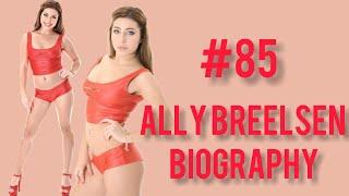 Ally Breelsen biography  P*  Actress  MODELS