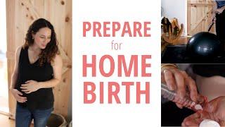 10 Tips to Prepare for a Home Birth