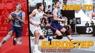 How To Eurostep  - Ricci Rivero breaks down the Eurostep  FIBA 3x3 Basketball Tutorial