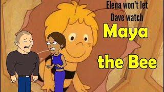 Elena won’t let Dave watch Maya The Bee