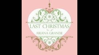 Ariana Grande - LAST CHRISTMAS