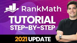 Complete Rank Math SEO Plugin Tutorial 2021 - Step-By-Step WordPress SEO Tutorial