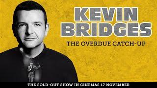Kevin Bridges The Overdue Catch-Up  Live In Cinemas