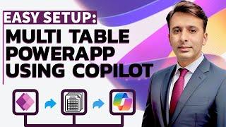 Create Multi-Table Power App with Microsoft Copilot - Step-by-Step Guide