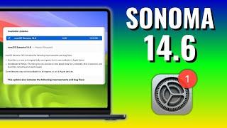 macOS Sonoma 14.6 Update Multiple Monitor Support for M3 & A TON of Security Fixes