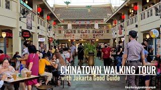Chinatown Walking Tour with Jakarta Good Guide Glodok → Pantjoran Tea House → Petak Enam