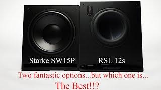 Starke SW15P vs SW15 vs RSL 12s   Battle of the Amazing & Affordable Subwoofers