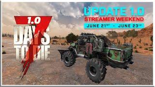 7 Days to Die - Streamer Weekend 1.0 - LETS GO