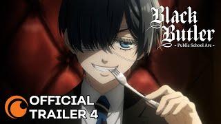 Black Butler Public School Arc  OFFICIAL TRAILER 4