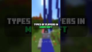 Types of players in Minecraft pt-1 #minecraft