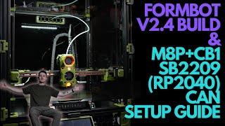 Formbot Voron 2.4R2 Pro+ Kit Build