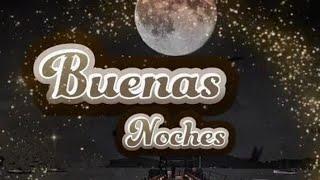 Mensaje De Buenas Noches #buenasnoches