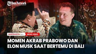 Momen Akrab Prabowo dan Elon Musk di Bali Sempat Makan Malam Bareng